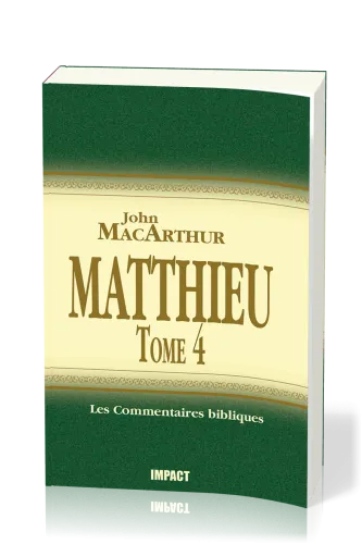 Matthieu - Tome 4 (chapitres 24-28)