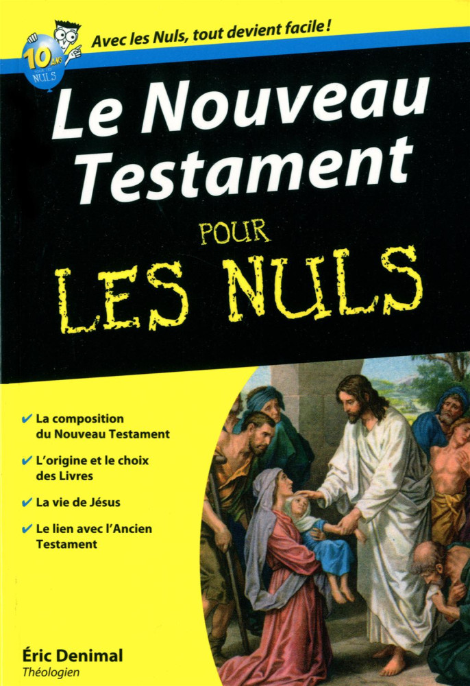 Nouveau Testament pour les nuls, Le