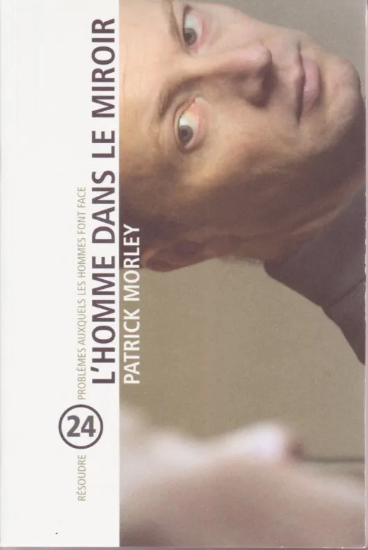 Homme dans le miroir, L'