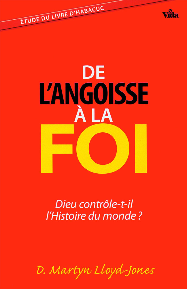 DE L'ANGOISSE A LA FOI