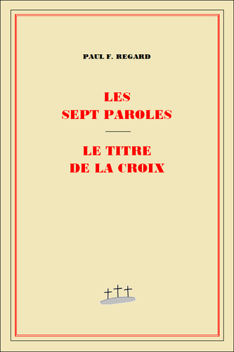 Sept Paroles, Les - Le titre de la croix