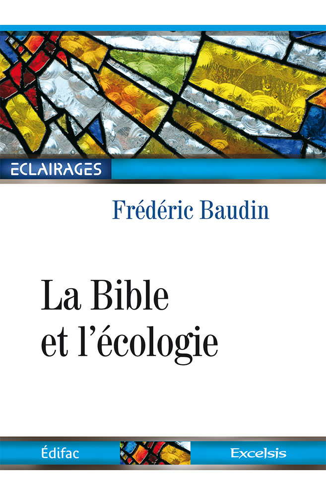 Bible et l'écologie, La