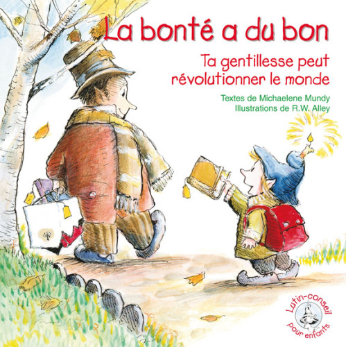 Bonté a du bon, La