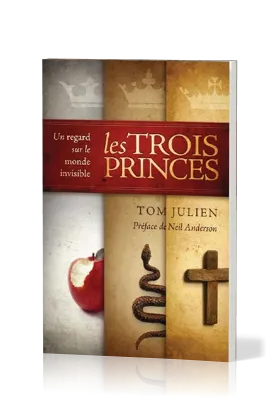Trois princes, Les