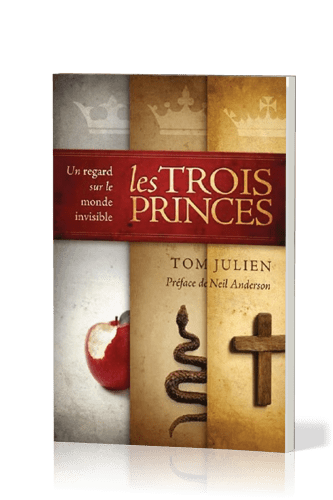 Trois princes, Les