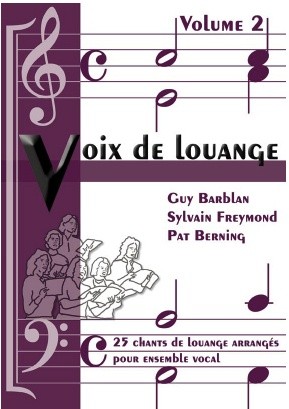 Voix de louange Vol.2 - 25 chants arrangés pour ensemble vocal