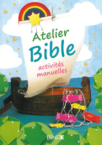 Atelier Bible - Activités manuelles