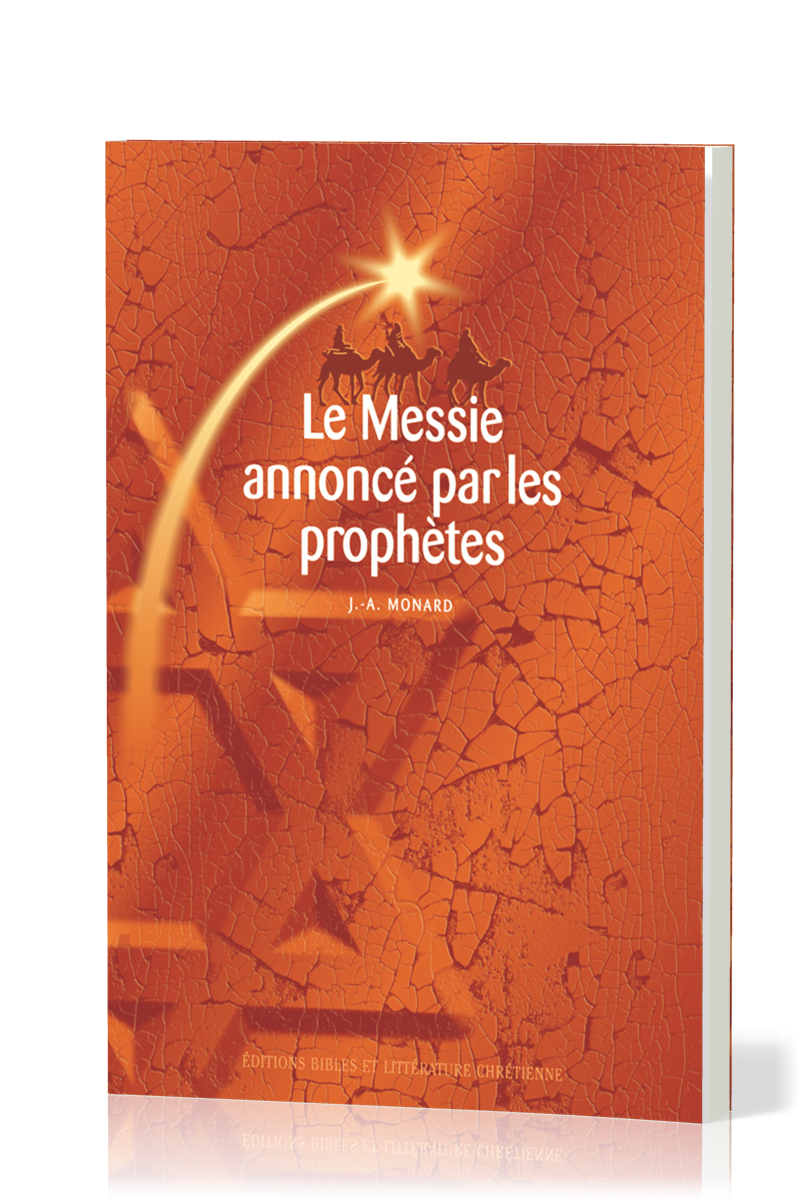 Messie annoncé par les prophètes, Le