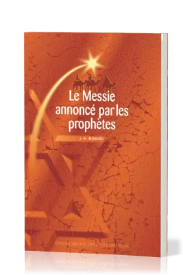 Messie annoncé par les prophètes, Le