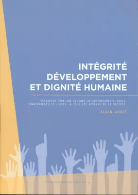 Intégrité développement et dignité humaine