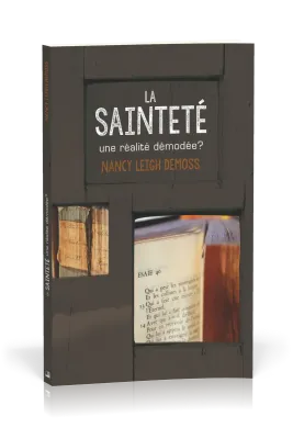 Sainteté, La - Une réalité démodée ?