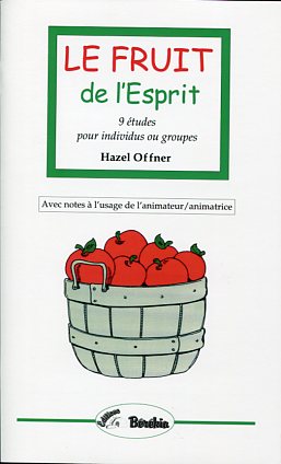 FRUIT DE L'ESPRIT (LE)