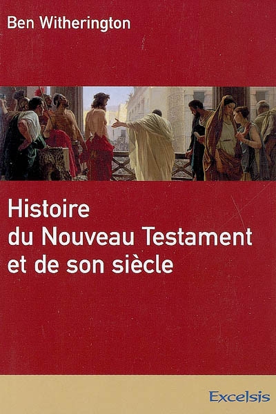 Histoire du Nouveau Testament et siècle