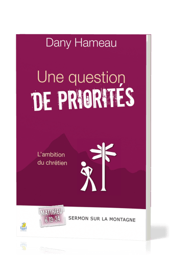 Question de priorités, Une