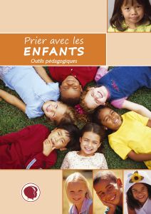 Prier avec les enfants - Outils pédagogiques