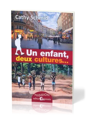 Un enfant, deux cultures...