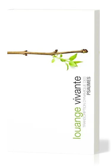 Louange vivante souple - Psaumes