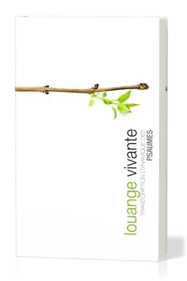 Louange vivante rigide - Psaumes