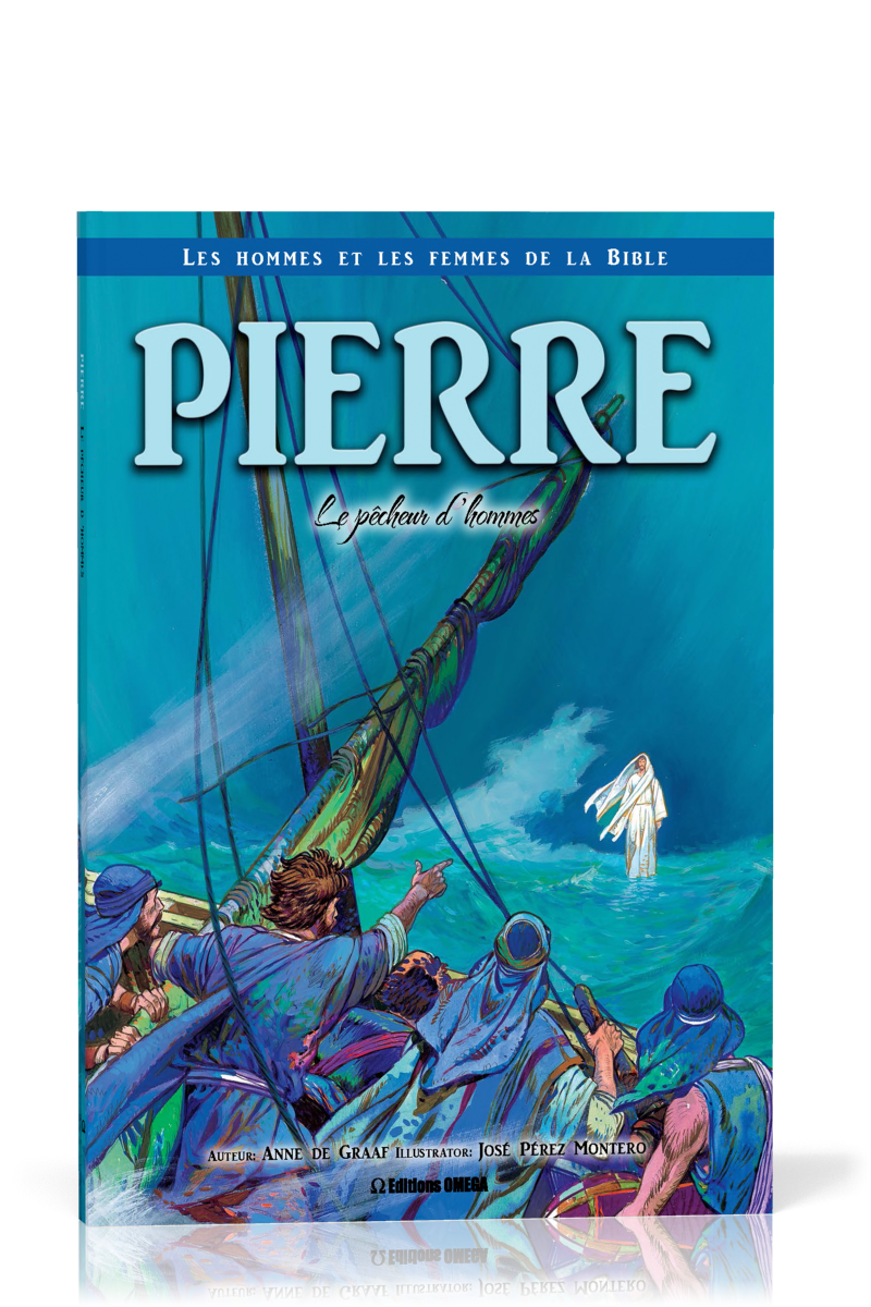 Pierre - Le pêcheur d'hommes