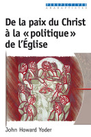 De la paix du Christ à la politique de l'église