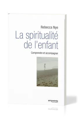 Spiritualité de l'enfant, La