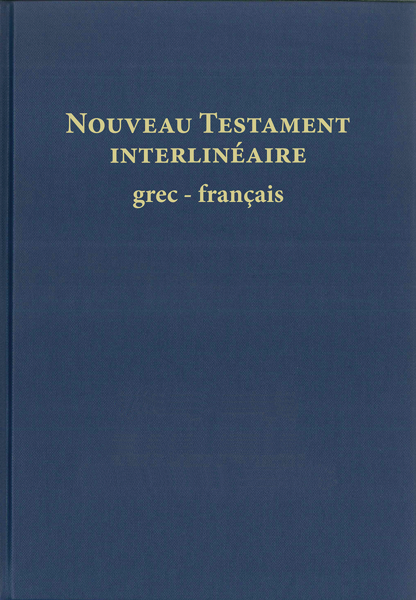 Nouveau Testament interlinéaire grec-français