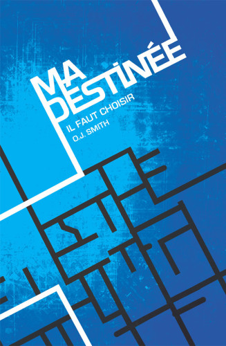 Ma destinée - Il faut choisir