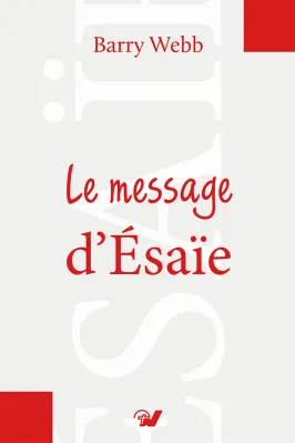 Message d'Esaïe, Le