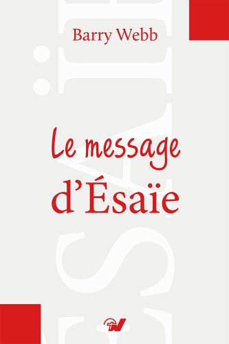 Message d'Esaïe, Le