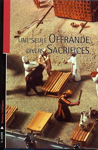 Une seule offrande - Divers sacrifices