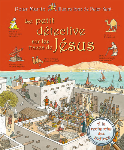 Petit détective sur les traces de Jésus, Le