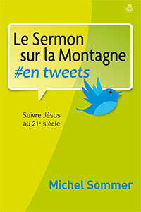 Sermon sur la montagne, Le #en tweets