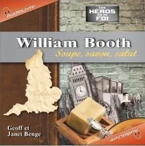 CD MP3 William Booth - Soupe Savon Salut