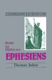 Ephésiens (études sur l'épître) - Commentaire biblique