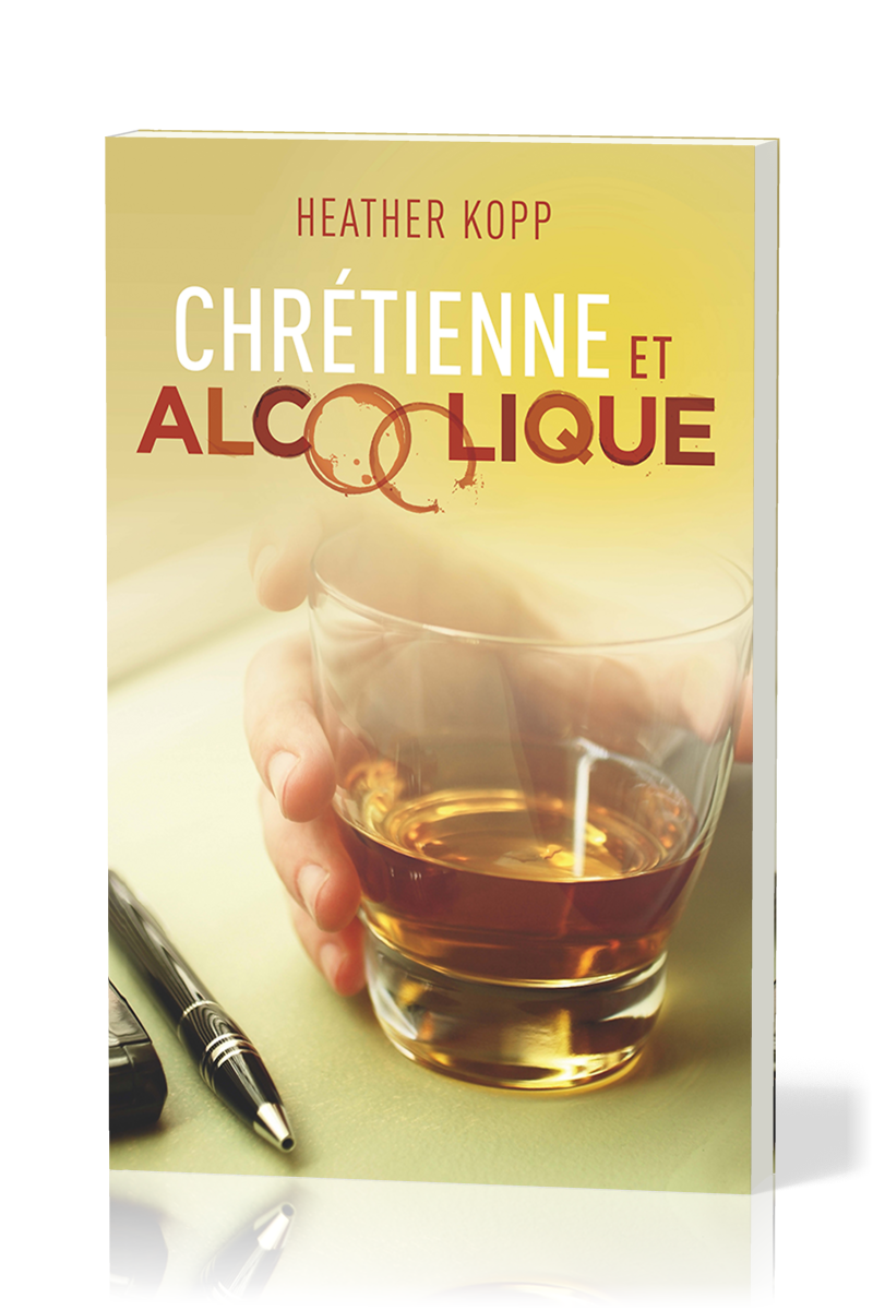 Chrétienne et alcoolique