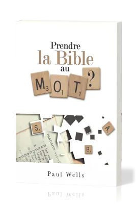 Prendre la Bible au mot