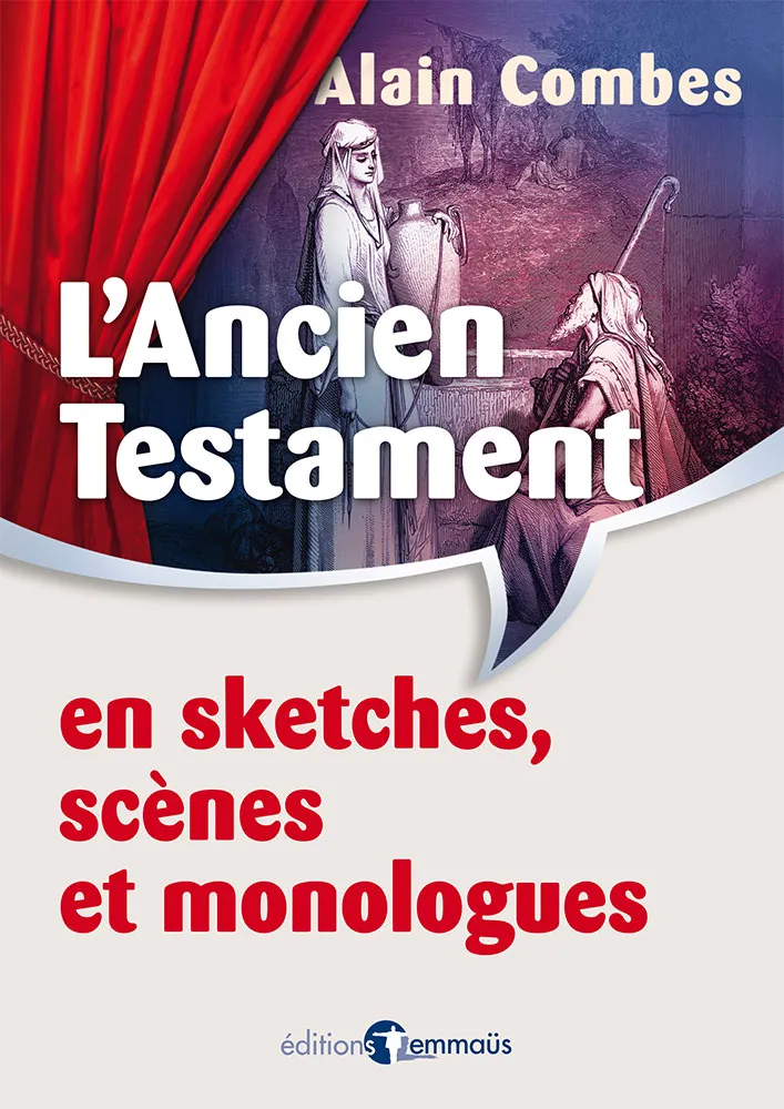 Ancien Testament en sketches, scènes et monologues, L'