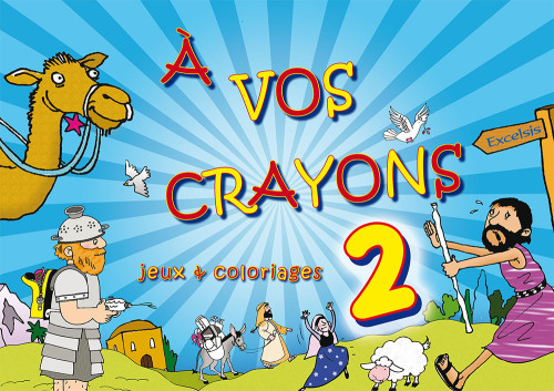 A vos crayons 2 - Jeux et coloriages