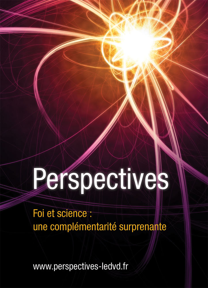 DVD Perspectives - Foi et science - une complémentarité surprenante