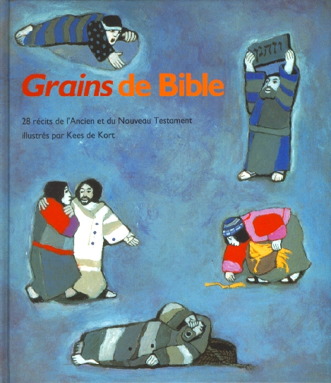 Grains de Bible (28 récits)