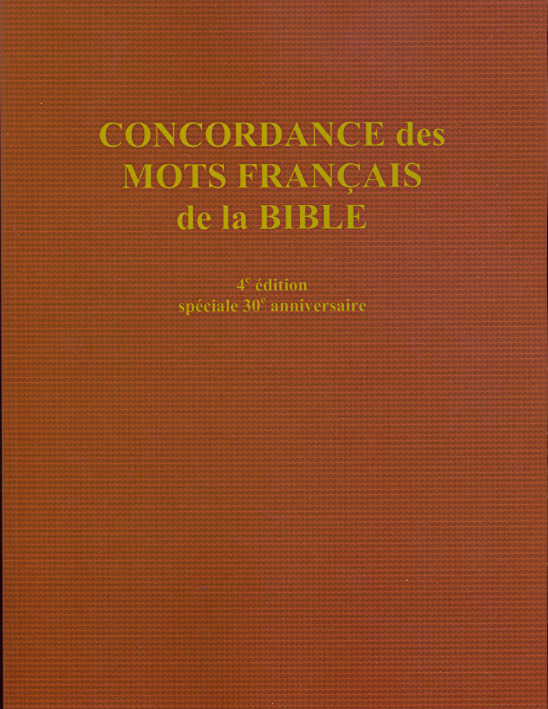 Concordance des mots français de la Bible NEG79 (4e édition)