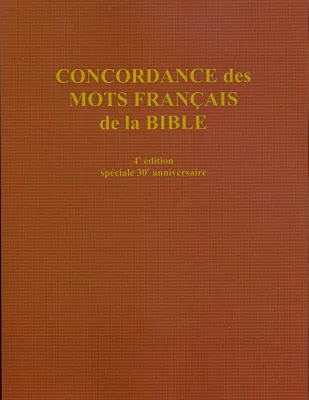 Concordance des mots français de la Bible NEG79 (4e édition)
