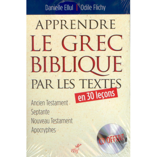 Apprendre le grec biblique par les textes (avec CD)