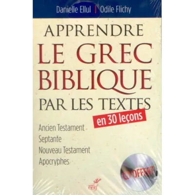 Apprendre le grec biblique par les textes (avec CD)