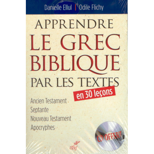 Apprendre le grec biblique par les textes (avec CD)