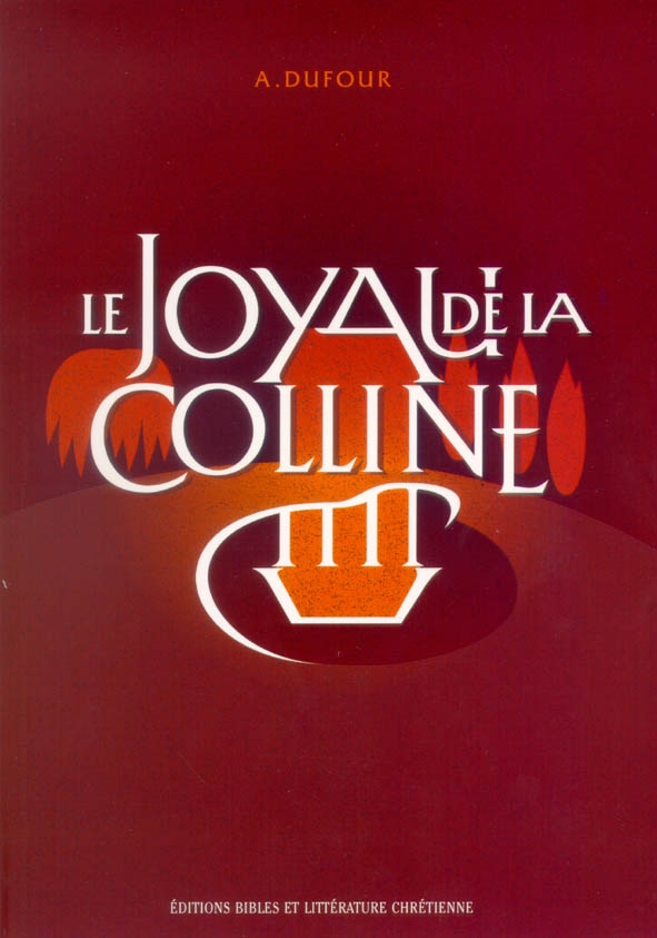 Joyau de la colline, Le