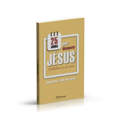 25 jours pour découvrir Jésus