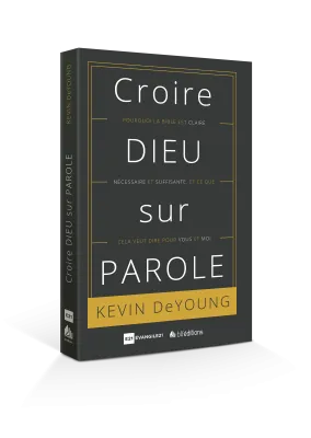 Croire Dieu sur Parole