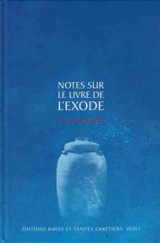 Exode - Notes sur le livre de l'Exode