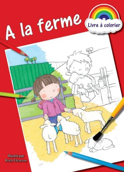 A la ferme - Livre à colorier